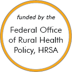 funded by the Federal Office of Rural Health Policy