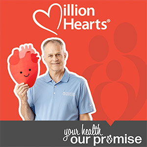 Million Hearts and Promise Community Health Center