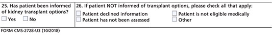Questions 25 & 26 from CMS ESRD Medical Evidence Report.